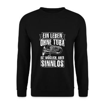Tuba Konzert Orchester Tubaspieler Spruch Geschenk - Unisex Pullover - Schwarz - Vorne - Alina (178cm) & Michal (187cm)