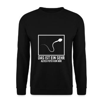 Das Ist Ein Sehr Altes Foto Von Mir Lustige Spruch - Unisex Pullover - Schwarz - Vorne - Alina (178cm) & Michal (187cm)