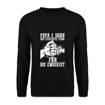 Papa & Sohn Das Perfekte Chaos Team Für Die Ewigke - Unisex Pullover - Schwarz - Vorne - Alina (178cm) & Michal (187cm)