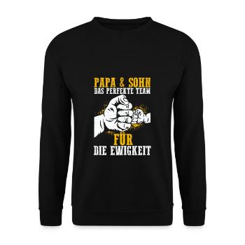 Papa & Sohn Das Perfekte Chaos Team Für Die Ewigke - Unisex Pullover - Schwarz - Vorne - Alina (178cm) & Michal (187cm)