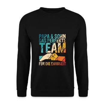 Papa & Sohn Das Perfekte Chaos Team Für Die Ewigke - Unisex Pullover - Schwarz - Vorne - Alina (178cm) & Michal (187cm)