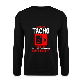 OB DEIN TACHO RICHTIG GEHT SIEHST DU WENN DAS LICH - Unisex Pullover - Schwarz - Vorne - Alina (178cm) & Michal (187cm)