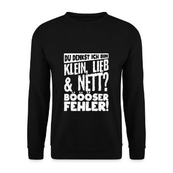 Du denkst ich bin klein lieb & nett Böser Fehler! - Unisex Pullover - Schwarz - Vorne - Alina (178cm) & Michal (187cm)