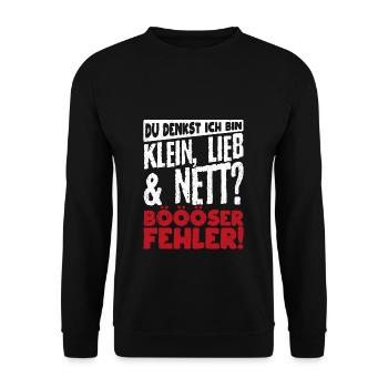Du denkst ich bin klein lieb & nett Böser Fehler! - Unisex Pullover - Schwarz - Vorne - Alina (178cm) & Michal (187cm)