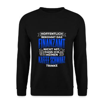 Finanzamt Steuern Lustig Spruch Geschenk Arbeitsko - Unisex Pullover - Schwarz - Vorne - Alina (178cm) & Michal (187cm)