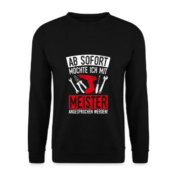Meister Handwerker KFZ Meister Spruch meister Gesc - Unisex Pullover - Schwarz - Vorne - Alina (178cm) & Michal (187cm)
