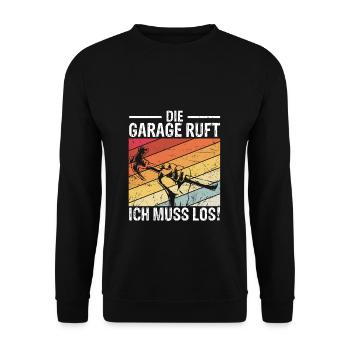 Die Garage ruft Ich muss los - Auto KFZ Liebhaber - Unisex Pullover - Schwarz - Vorne - Alina (178cm) & Michal (187cm)