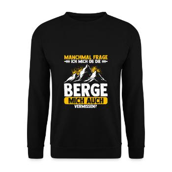 Manchmal frage ich mich ob die Berge mich auch ver - Unisex Pullover - Schwarz - Vorne - Alina (178cm) & Michal (187cm)