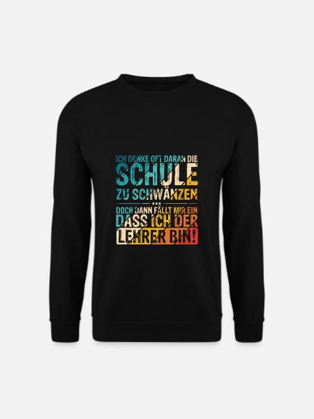 Ich Denke Oft Daran Die Schule Zu Schwänzen Lustig - Unisex Pullover - Schwarz