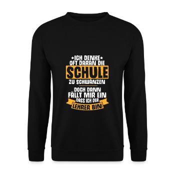 Lehrer Schwänzen Schule Lustiger Spruch Schulanfan - Unisex Pullover - Schwarz - Vorne - Alina (178cm) & Michal (187cm)
