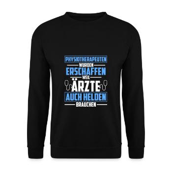Physiotherapeuten erschaffen weil Ärzte auch Helde - Unisex Pullover - Schwarz - Vorne - Alina (178cm) & Michal (187cm)