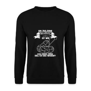 Stricken Kein Tag Ohne Stricknadel Geschenk Strick - Unisex Pullover - Schwarz - Vorne - Alina (178cm) & Michal (187cm)