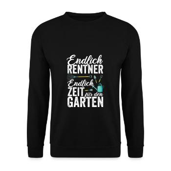 Endlich Rentner - Endlich Zeit für den Garten Gärt - Unisex Pullover - Schwarz - Vorne - Alina (178cm) & Michal (187cm)