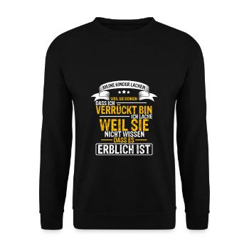 Meine Kinder Lachen, Weil Sie Denken, Dass Ich Ver - Unisex Pullover - Schwarz - Vorne - Alina (178cm) & Michal (187cm)