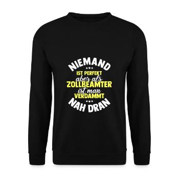 Zollbeamter Bester Job Fast Perfekt Zoll Geschenk - Unisex Pullover - Schwarz - Vorne - Alina (178cm) & Michal (187cm)