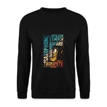 Saxophon Bestes Musikinstrument Spruch Saxophon Mu - Unisex Pullover - Schwarz - Vorne - Alina (178cm) & Michal (187cm)