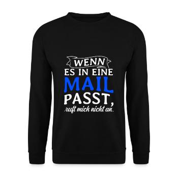 WENN ES IN EINE MAIL PASST, ruft mich nicht an - A - Unisex Pullover - Schwarz - Vorne - Alina (178cm) & Michal (187cm)