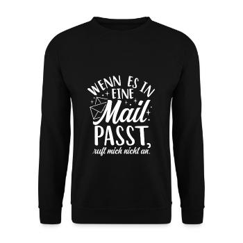 WENN ES IN EINE MAIL PASST, ruft mich nicht an - T - Unisex Pullover - Schwarz - Vorne - Alina (178cm) & Michal (187cm)