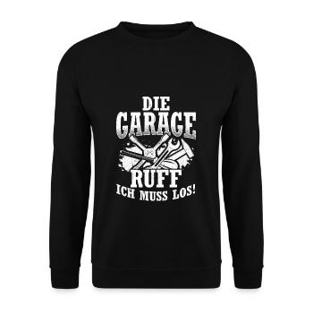 Die Garage ruft Ich muss los - Auto KFZ Liebhaber - Unisex Pullover - Schwarz - Vorne - Alina (178cm) & Michal (187cm)