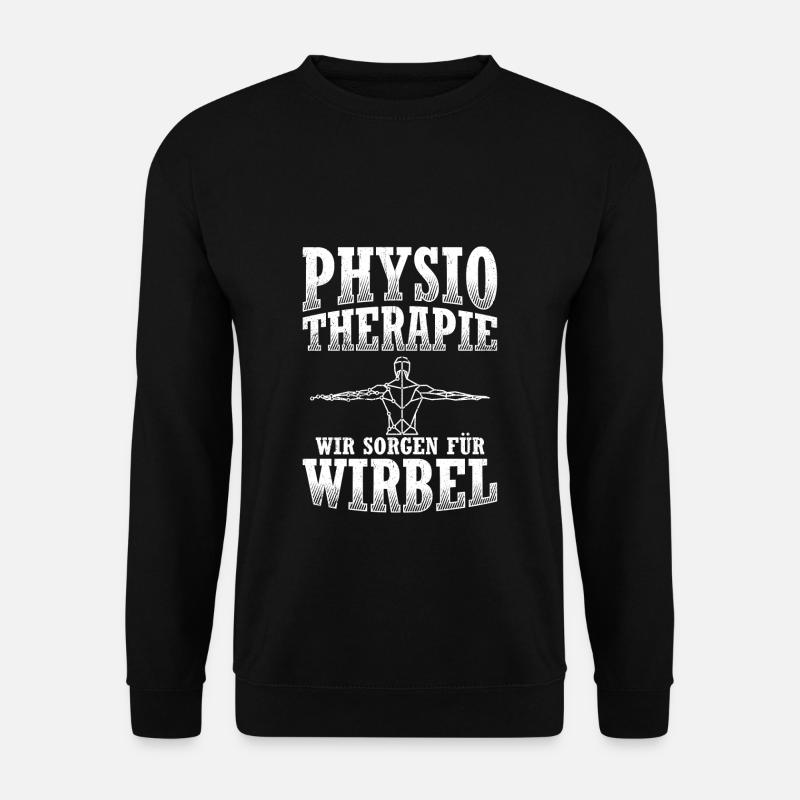 Physiotherapeut Physio Spruch Therapeut Geschenk M - Unisex Pullover - Schwarz