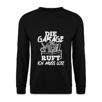 Die Garage ruft Ich muss los - Auto KFZ Liebhaber - Unisex Pullover - Schwarz - Vorne - Alina (178cm) & Michal (187cm)