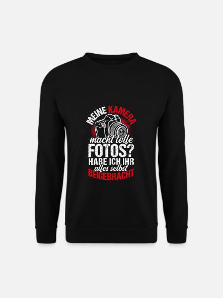 Meine Kamera Macht Tolle Fotos Habe Ich Ihr Beigeb - Unisex Pullover - Schwarz