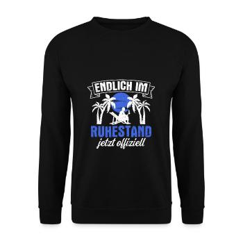 Endlich Im Ruhestand Jetzt Offiziell Rente Opa Oma - Unisex Pullover - Schwarz - Vorne - Alina (178cm) & Michal (187cm)