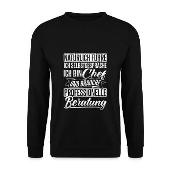 Chef Selbstgespräche Beratung Humor Spruch Geschen - Unisex Pullover - Schwarz - Vorne - Alina (178cm) & Michal (187cm)