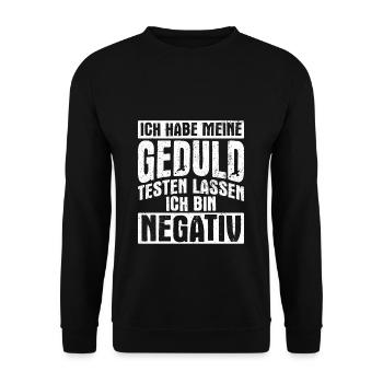 Ungeduldig Sarkasmus Keine Geduld Geschenk Ungedul - Unisex Pullover - Schwarz - Vorne - Alina (178cm) & Michal (187cm)