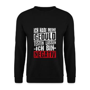 Ungeduldig Sarkasmus Keine Geduld Geschenk Ungedul - Unisex Pullover - Schwarz - Vorne - Alina (178cm) & Michal (187cm)
