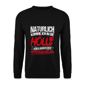 Natürlich Komme Ich in Die Hölle Aber Durch Person - Unisex Pullover - Schwarz - Vorne - Alina (178cm) & Michal (187cm)