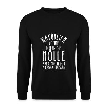 Hölle Personaleingang Abschied Rente Spruch Vatert - Unisex Pullover - Schwarz - Vorne - Alina (178cm) & Michal (187cm)