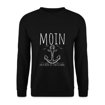 Es Heißt Moin. Moin Moin Ist Schon Gesabbel Spruch - Unisex Pullover - Schwarz - Vorne - Alina (178cm) & Michal (187cm)