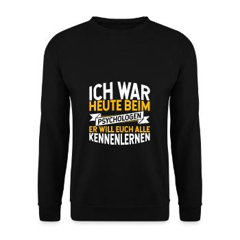 Psychologe Psychologie Therapeut Lustiger Geschenk - Unisex Pullover - Schwarz - Vorne - Alina (178cm) & Michal (187cm)