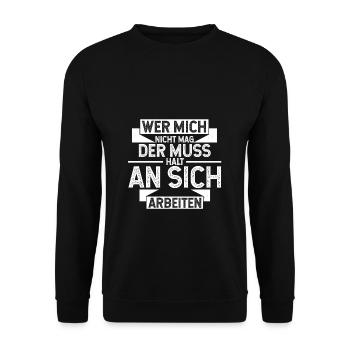 Wer Mich Nicht Mag Der Muss Halt An Sich Arbeiten - Unisex Pullover - Schwarz - Vorne - Alina (178cm) & Michal (187cm)