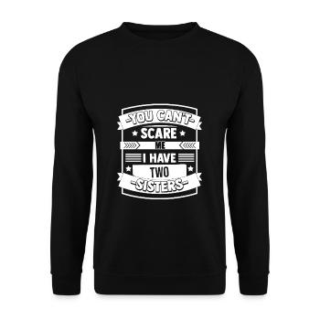 Not Scared Father's Mother's day Gift Sibling Fami - Unisex Pullover - Schwarz - Vorne - Alina (178cm) & Michal (187cm)