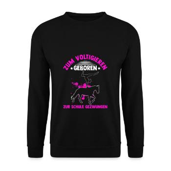 Voltigieren Reiten Pferd Spruch Reiterin Reiterhof - Unisex Pullover - Schwarz - Vorne - Alina (178cm) & Michal (187cm)