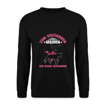 Voltigieren Reiten Pferd Spruch Reiterin Reiterhof - Unisex Pullover - Schwarz - Vorne - Alina (178cm) & Michal (187cm)