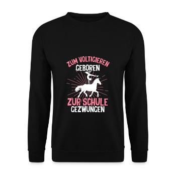 Voltigieren Reiten Pferd Spruch Reiterin Reiterhof - Unisex Pullover - Schwarz - Vorne - Alina (178cm) & Michal (187cm)