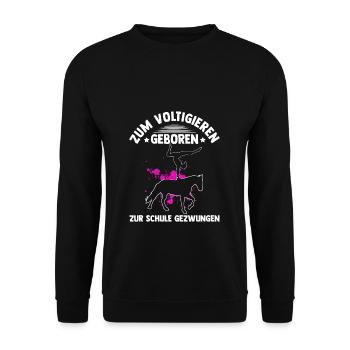Voltigieren Reiten Pferd Spruch Reiter Reitverein - Unisex Pullover - Schwarz - Vorne - Alina (178cm) & Michal (187cm)