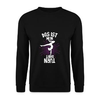 Das Ist Mein Turn Shirt Trainer Turnverein Turner - Unisex Pullover - Schwarz - Vorne - Alina (178cm) & Michal (187cm)