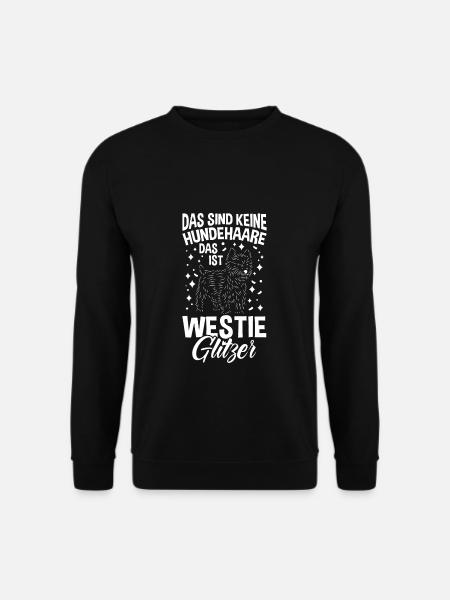 Westie Hundefan Hundebesitzer Hund Gassi Geher Hun - Unisex Pullover - Schwarz
