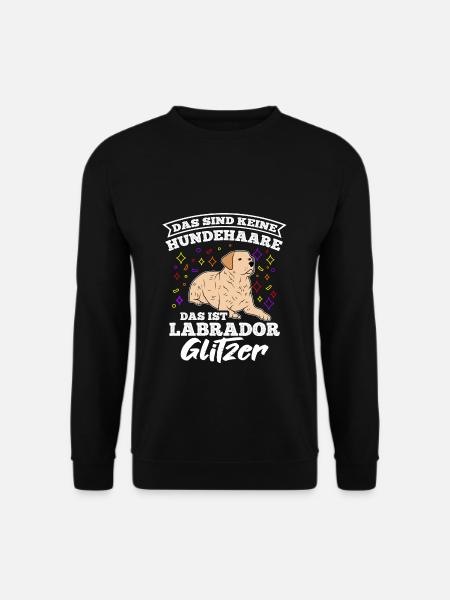 Labrador Gassi Hundefan Hundebesitzer Hund Hundeli - Unisex Pullover - Schwarz