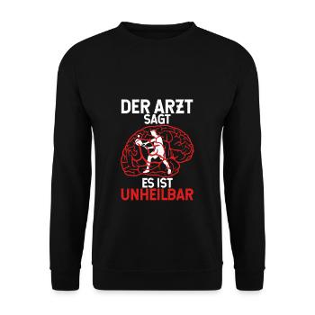 Der Arzt Sagt Es Ist Unheilbar Tennis Tennisfans C - Unisex Pullover - Schwarz - Vorne - Alina (178cm) & Michal (187cm)