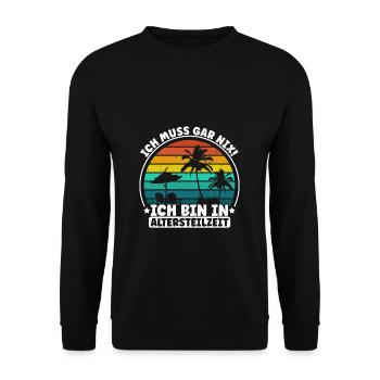 Rentner Renteneintritt Urlauber Urlaub Spruch Pens - Unisex Pullover - Schwarz - Vorne - Alina (178cm) & Michal (187cm)