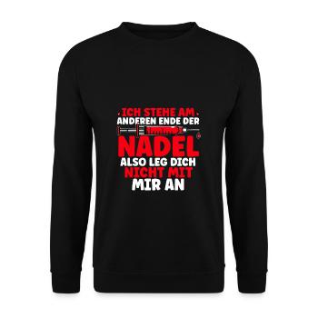 Ich Stehe Am Anderen Ende Der Nadel Also Leg Dich - Unisex Pullover - Schwarz - Vorne - Alina (178cm) & Michal (187cm)