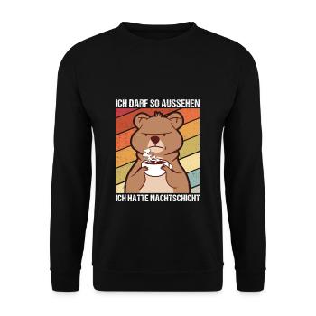 Ich darf So Aussehen Ich Hatte Nachtschicht Arbeit - Unisex Pullover - Schwarz - Vorne - Alina (178cm) & Michal (187cm)
