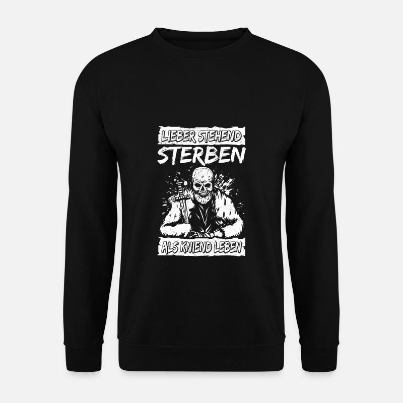 Lieber Stehend Sterben Als Kniend Leben Punk Rock - Unisex Pullover - Schwarz