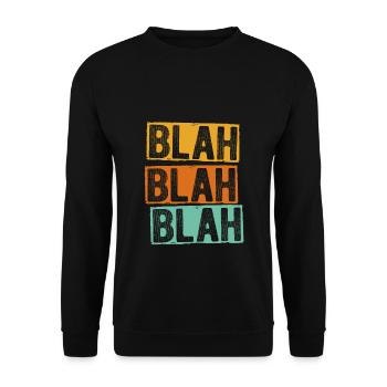 bla bla bla disant drôle drôle laber pas sta - Sweat-shirt Unisexe - noir - Devant - Alina (178cm) & Michal (187cm)