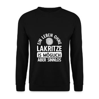 Ein Leben Ohne Lakritze Is Möglich Aber Sinnlos La - Unisex Pullover - Schwarz - Vorne - Alina (178cm) & Michal (187cm)